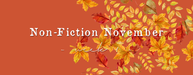 Nonfiction November is finally back to celebrate nonfiction books during the whole month!